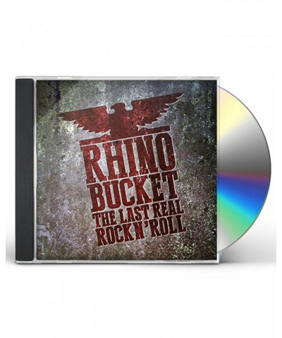 Rhino Bucket LAST REAL ROCK N' ROLL CD $4.20 CD