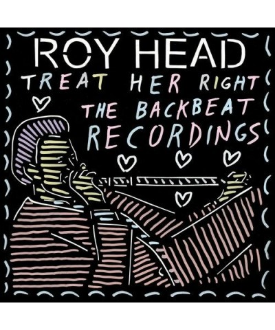 Roy Head TREAT HER RIGHT - THE BACKBEAT RECORDINGS Vinyl Record $7.22 Vinyl