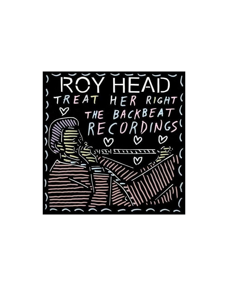 Roy Head TREAT HER RIGHT - THE BACKBEAT RECORDINGS Vinyl Record $7.22 Vinyl