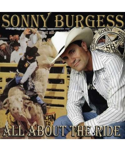 Sonny Burgess ALL ABOUT THE RIDE CD $4.18 CD