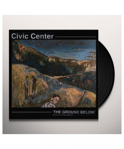 Civic Center The Ground Below Vinyl Record $8.50 Vinyl