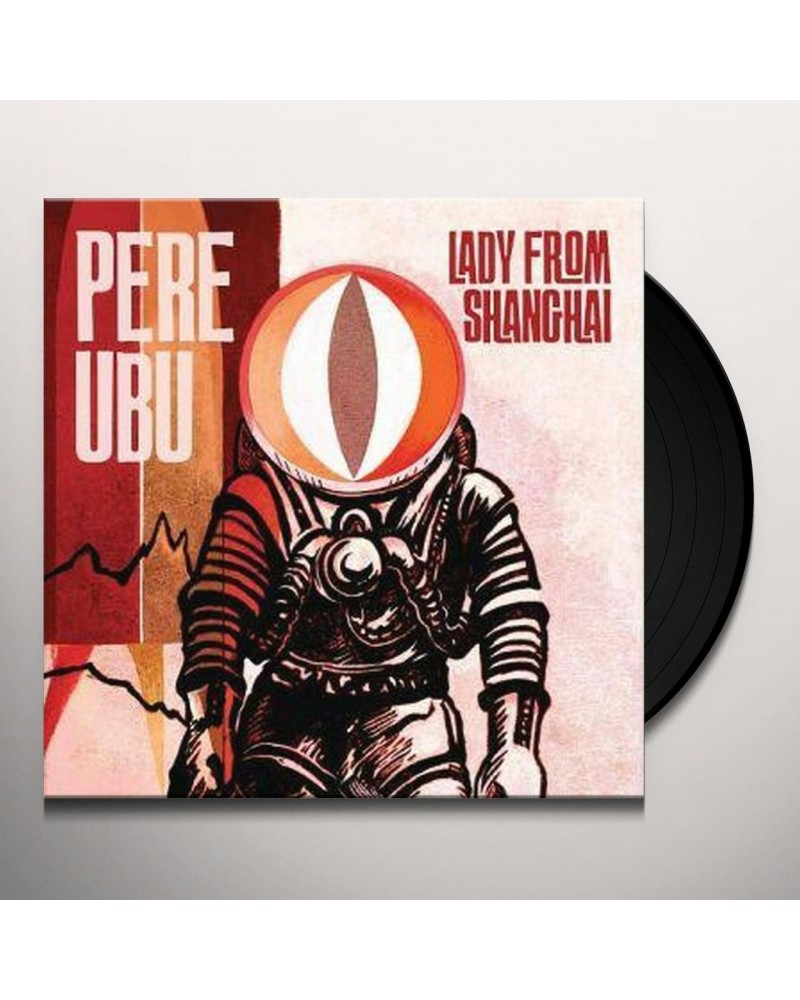 Pere Ubu Lady from Shanghai Vinyl Record $12.12 Vinyl