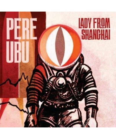 Pere Ubu Lady from Shanghai Vinyl Record $12.12 Vinyl