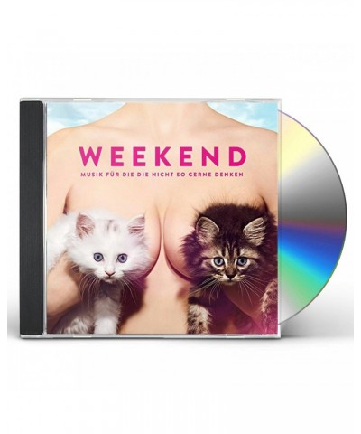 Weekend MUSIK FUER DIE DIE NICHT SO GERNE DENKEN CD $7.40 CD