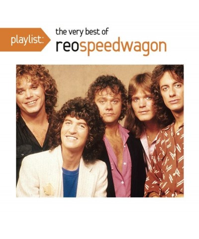 REO Speedwagon PLAYLIST: VERY BEST OF REO SPEEDWAGON CD $5.17 CD