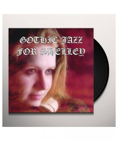 Spencer Moody GOTHIC JAZZ FOR SHELLEY Vinyl Record $7.84 Vinyl