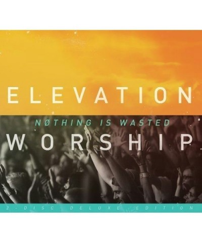 Elevation Worship NOTHING IS WASTED CD $7.49 CD