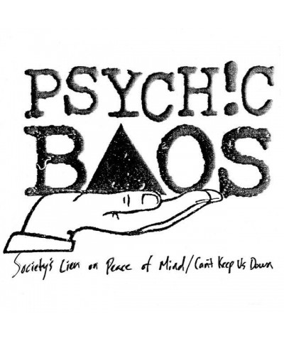 Psychic Baos SOCIETY'S LIEN ON PEACE OF MIND / CAN'T KEEP US Vinyl Record $3.60 Vinyl