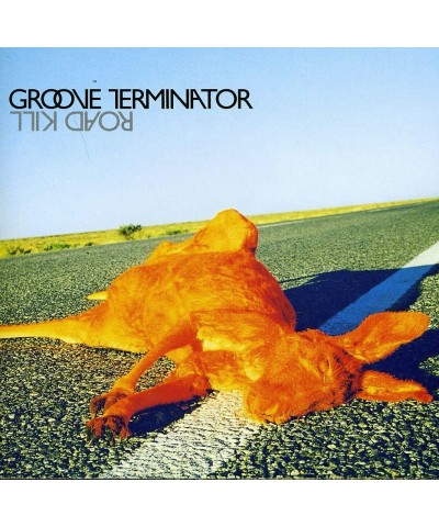 Groove Terminator ROAD KILL CD $4.96 CD