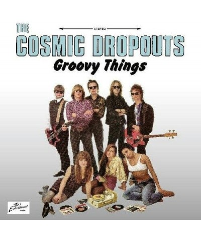 Cosmic Dropouts GROOVY THINGS Vinyl Record $9.40 Vinyl