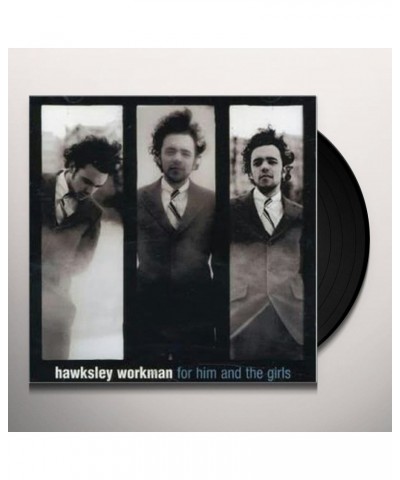 Hawksley Workman For Him And The Girls Vinyl Record $10.20 Vinyl