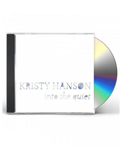 Kristy Hanson INTO THE QUIET CD $6.72 CD