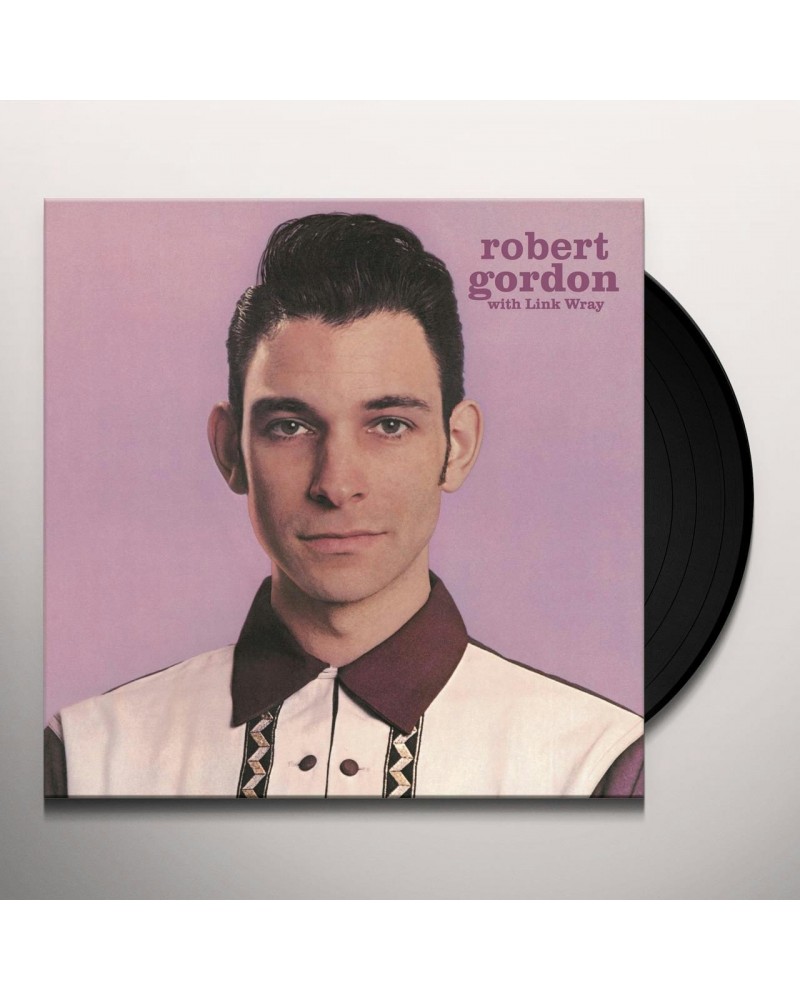 Robert Gordon / Link Wray Robert Gordon With Link Wray Vinyl Record $10.38 Vinyl