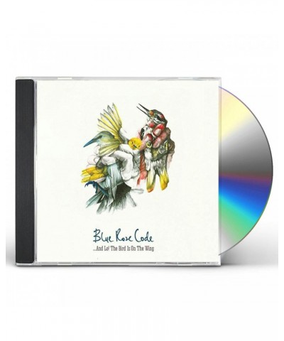 Blue Rose Code AND LO! THE BIRD IS ON THE WING CD $7.75 CD