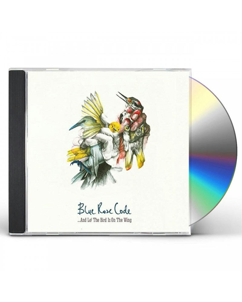 Blue Rose Code AND LO! THE BIRD IS ON THE WING CD $7.75 CD