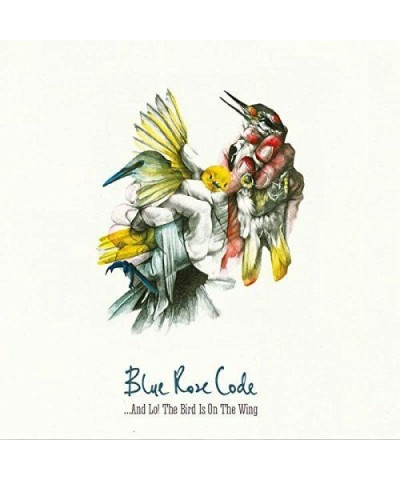 Blue Rose Code AND LO! THE BIRD IS ON THE WING CD $7.75 CD