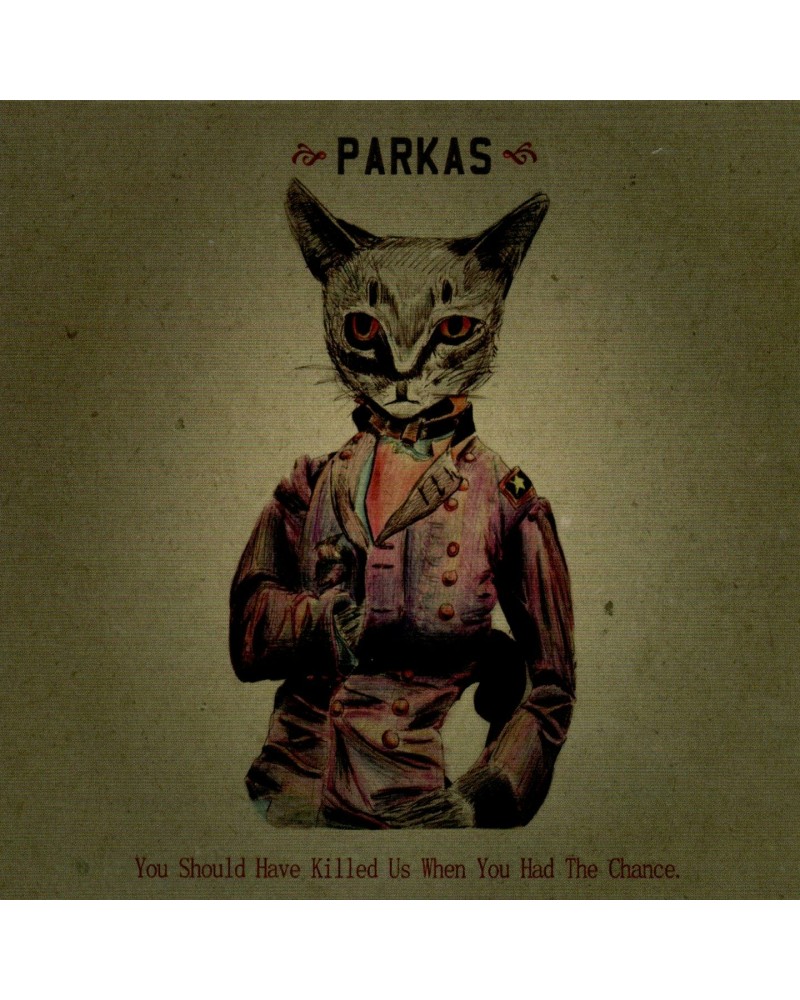 PARKAS You Should Have Killed Us When You Had The Chance - CD $4.93 CD