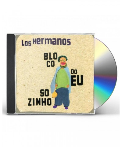 Los Hermanos BLOCO DO EU SOZINHO CD $5.42 CD