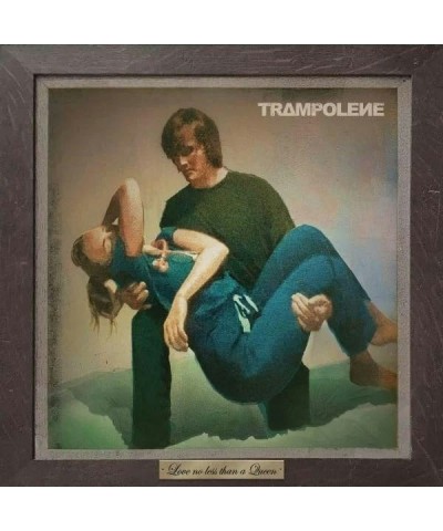 Trampolene LOVE NO MORE CD $6.29 CD