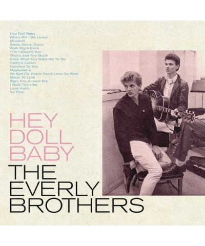 The Everly Brothers HEY DOLL BABY CD $5.40 CD