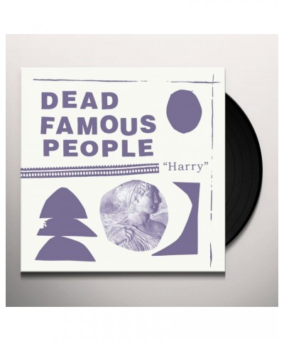 Dead Famous People Harry Vinyl Record $12.00 Vinyl