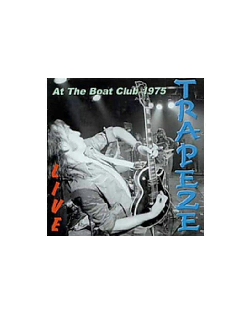 Trapeze LIVE AT THE BOAT CLUB 1975 CD $5.42 CD