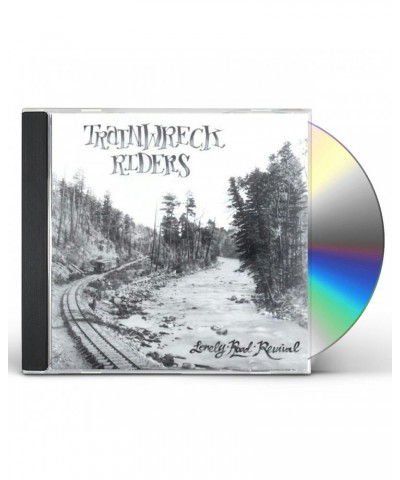 Trainwreck Riders LONELY ROAD REVIVAL CD $6.80 CD