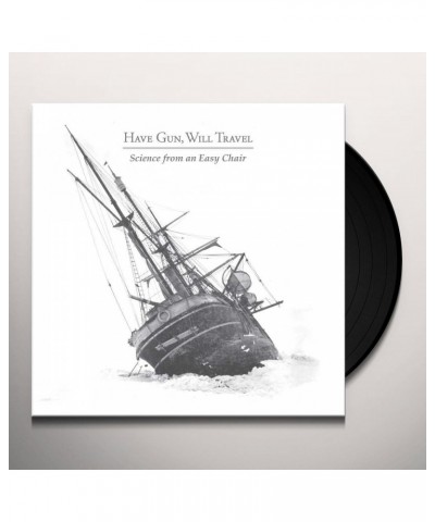 Have Gun Will Travel Science from an Easy Chair Vinyl Record $5.40 Vinyl