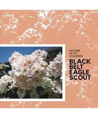 Black Belt Eagle Scout Mother of My Children Vinyl Record $8.91 Vinyl