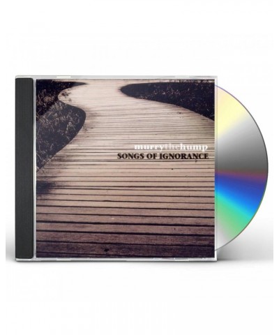 Murry The Hump SONGS OF IGNORANCE CD $7.92 CD