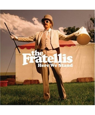 The Fratellis HERE WE STAND CD $7.49 CD