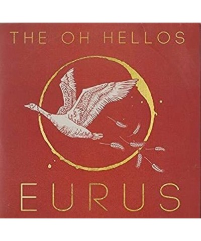 The Oh Hellos EURUS CD $5.04 CD