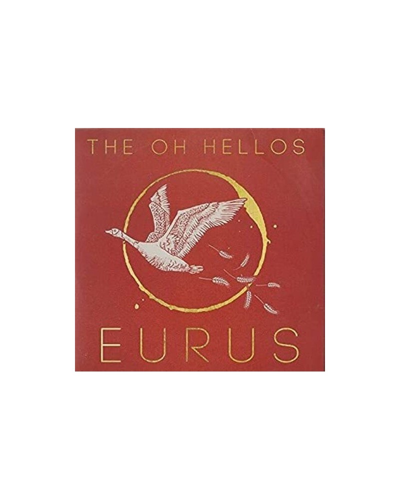 The Oh Hellos EURUS CD $5.04 CD