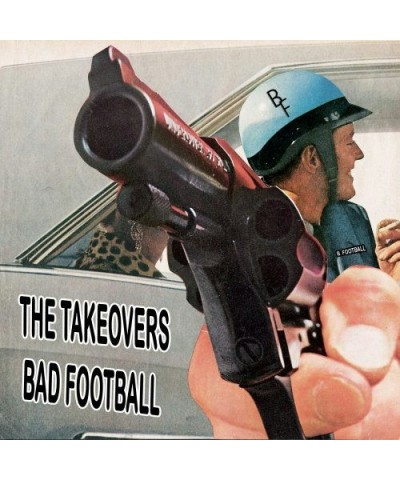 The Takeovers BAD FOOTBALL CD $7.75 CD