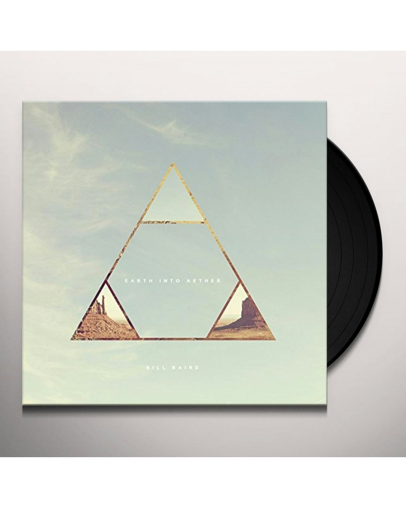 Bill Baird Earth into Aether Vinyl Record $15.06 Vinyl