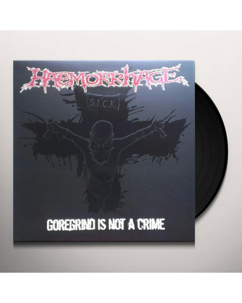 Haemorrhage GOREGRIND IS NOT A CRIME Vinyl Record $12.06 Vinyl