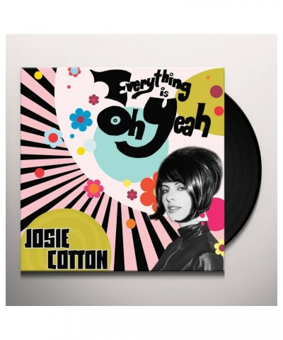 Josie Cotton Everything is Oh Yeah Vinyl Record $11.96 Vinyl