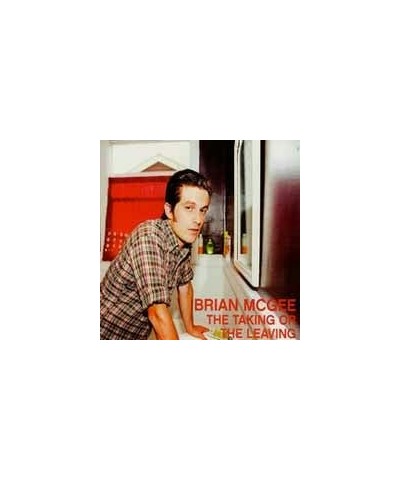 Brian McGee LP - The Taking Or The Leaving (Vinyl) $15.16 Vinyl