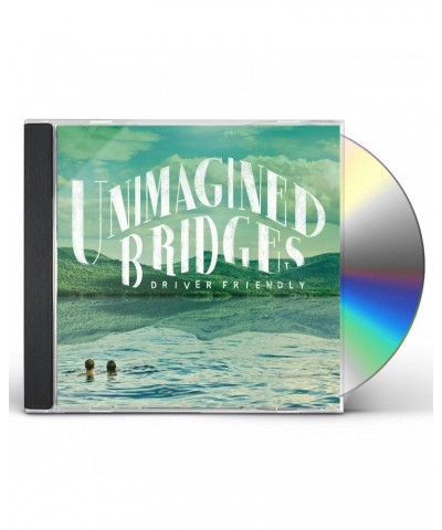 Driver Friendly UNIMAGINED BRIDGES CD $5.73 CD