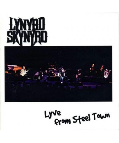 Lynyrd Skynyrd LYVE FROM STEEL TOWN CD $3.91 CD