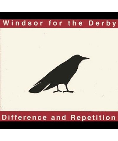 Windsor For The Derby DIFFERENCE & REPETITION CD $5.75 CD