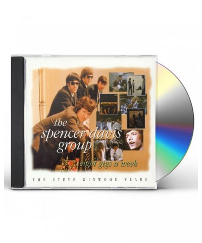 The Spencer Davis Group EIGHT GIGS A WEEK: STEVE WINWOOD YEARS CD $6.96 CD