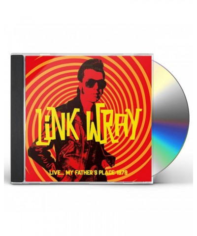 Link Wray LIVE... MY FATHER'S PLACE 1979 CD $9.60 CD