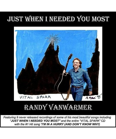 Randy VanWarmer Just When I Needed You Most CD $4.74 CD